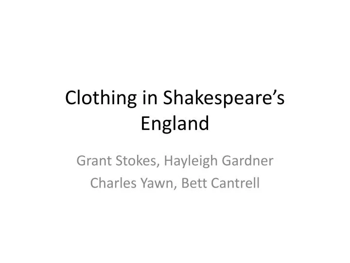 clothing in shakespeare s england