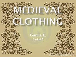 Medieval clothing