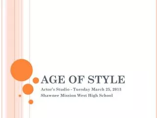 AGE OF STYLE