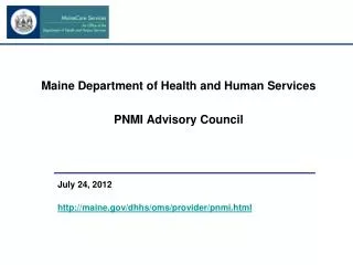 Maine Department of Health and Human Services PNMI Advisory Council