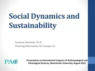 Social Dynamics and Sustainability