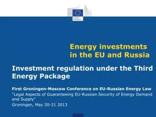 Energy investments in the EU and Russia