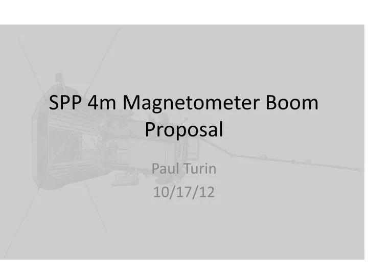 spp 4m magnetometer boom proposal