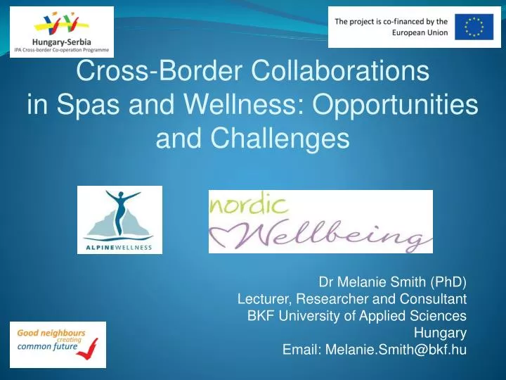 cross border collaborations in spas and wellness opportunities and challenges