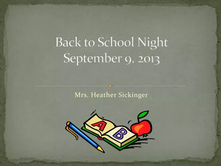 back to school night september 9 2013