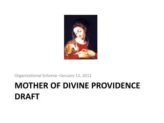 Mother of Divine Providence DRAFT