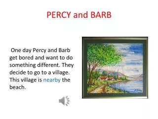 PERCY and BARB