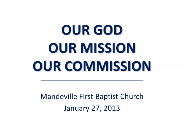 our god our mission our commission