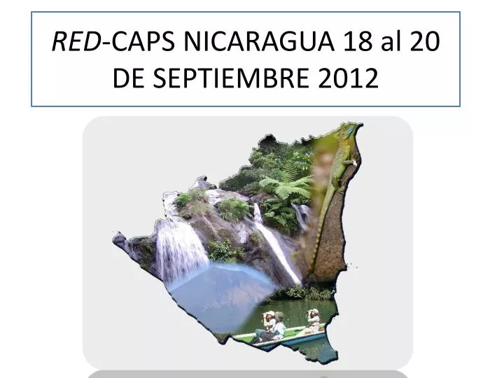 red caps nicaragua 18 al 20 de septiembre 2012