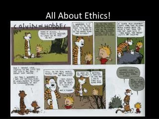 All About Ethics!