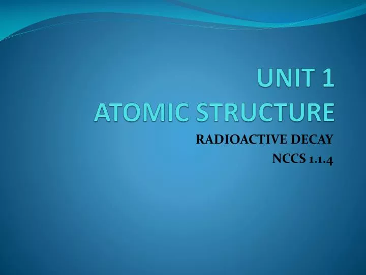 unit 1 atomic structure