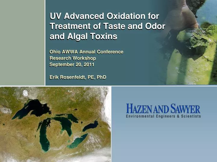 uv advanced oxidation for treatment of taste and odor and algal toxins
