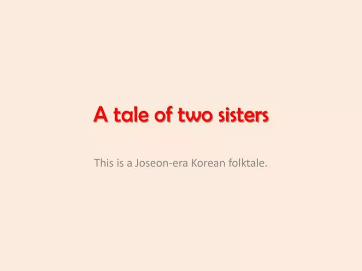 a tale of two sisters