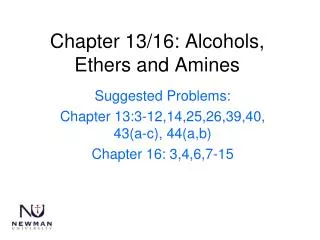 Chapter 13/16: Alcohols, Ethers and Amines