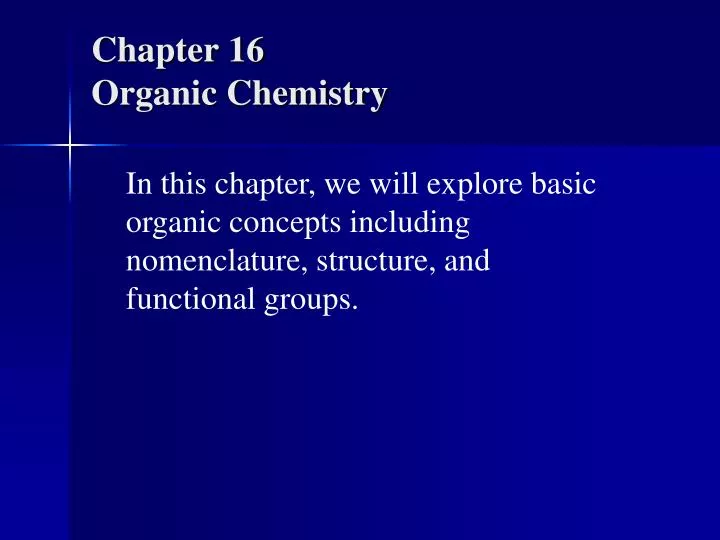 chapter 16 organic chemistry