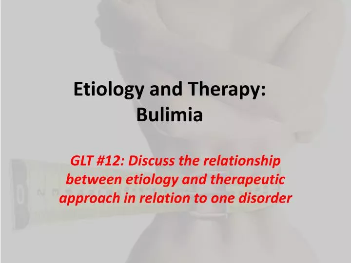 etiology and therapy bulimia