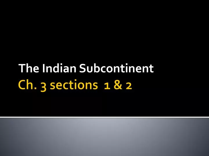 the indian subcontinent