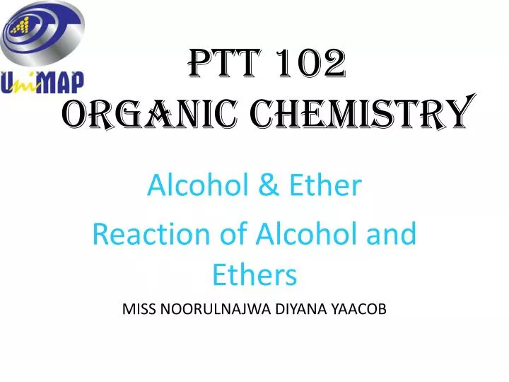 ptt 102 organic chemistry