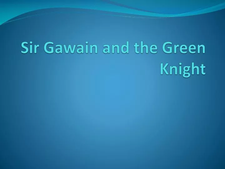 sir gawain and the green knight