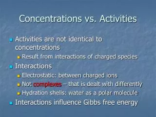 Concentrations vs. Activities