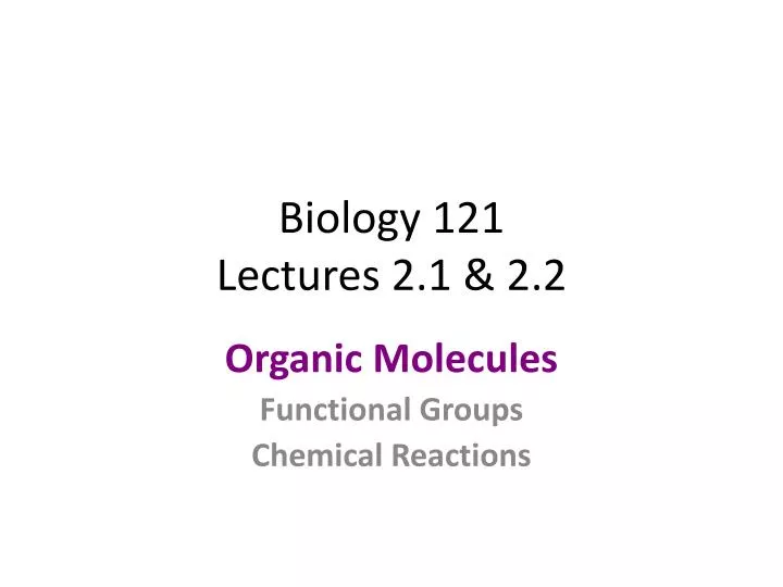 biology 121 lectures 2 1 2 2