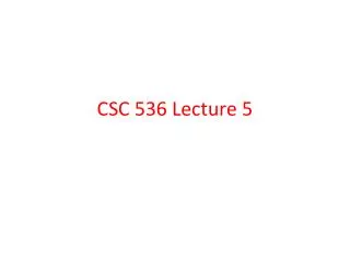 CSC 536 Lecture 5