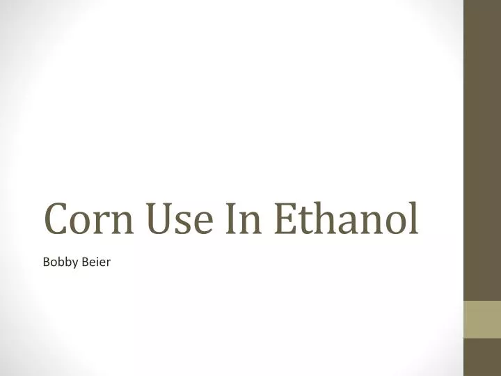 corn use in ethanol