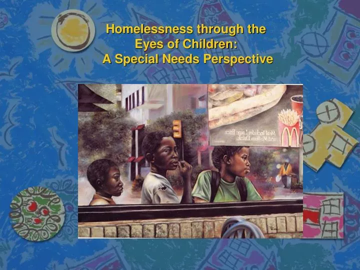 homelessness through the eyes of children a special needs perspective