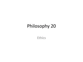 Philosophy 20