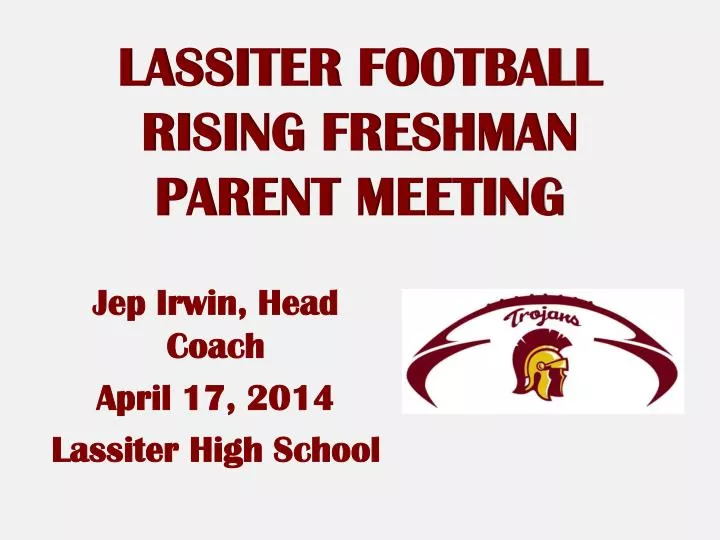 lassiter football rising freshman parent meeting