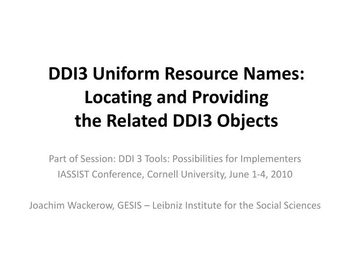 ddi3 uniform resource names locating and providing the related ddi3 objects