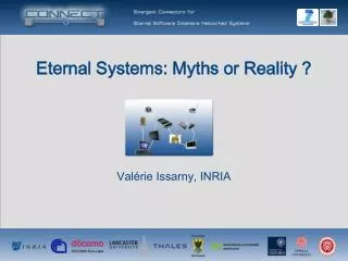 Eternal Systems: Myths or Reality ?