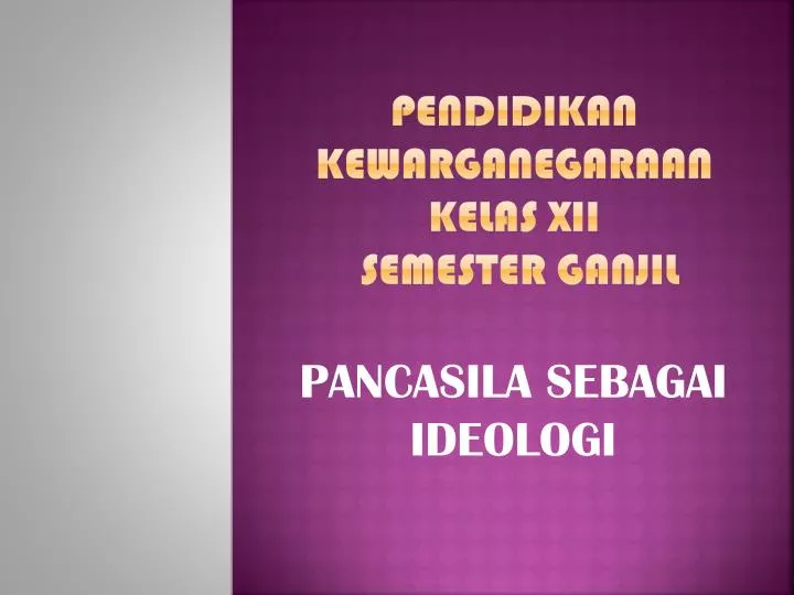 pendidikan kewarganegaraan kelas xii semester ganjil