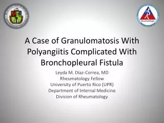 A Case of Granulomatosis With Polyangiitis Complicated With Bronchopleural Fistula
