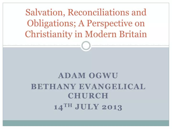 salvation reconciliations and obligations a perspective on christianity in modern britain