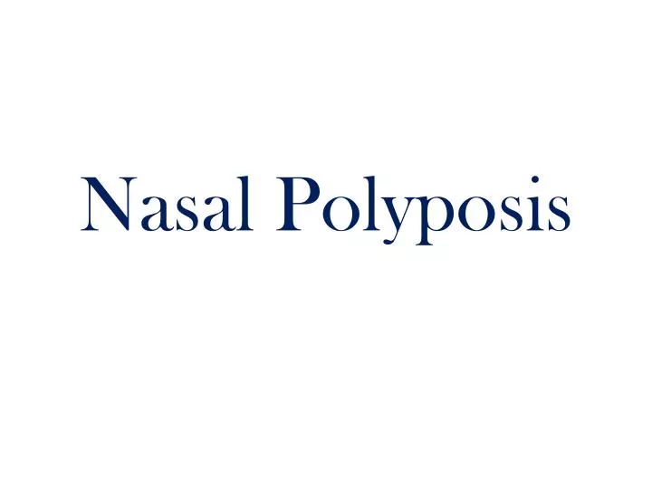 nasal polyposis