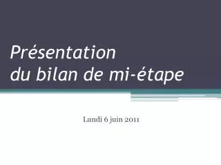 pr sentation du bilan de mi tape