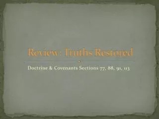 Review: Truths Restored