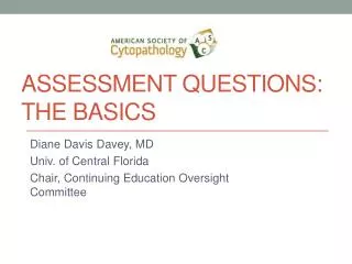 assessment Questions: the basics