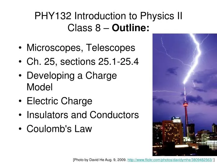 phy132 introduction to physics ii class 8 outline