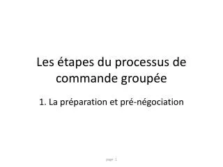 les tapes du processus de commande group e
