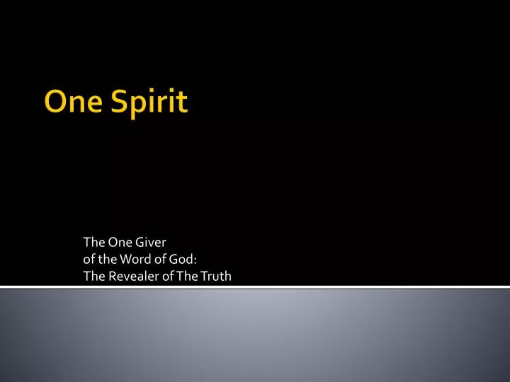 the one giver of the word of god the revealer of the truth