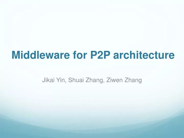 middleware for p2p architecture