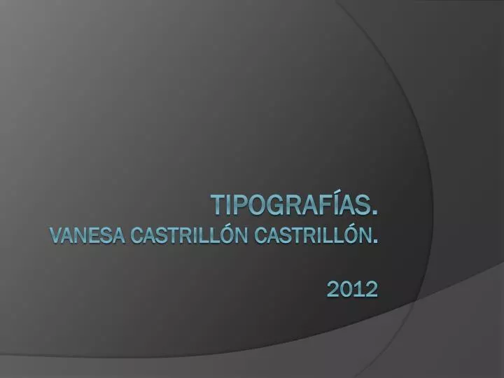 tipograf as vanesa castrill n castrill n 2012