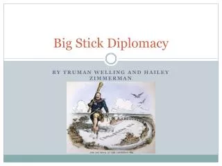 Big Stick Diplomacy