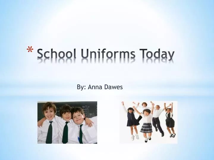 school uniforms today