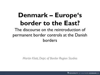 Martin Klatt, Dept. of Border Region Studies