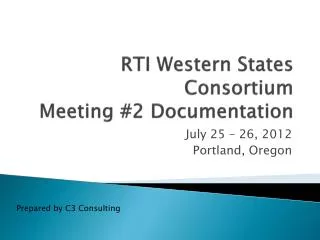 RTI Western States Consortium Meeting #2 Documentation