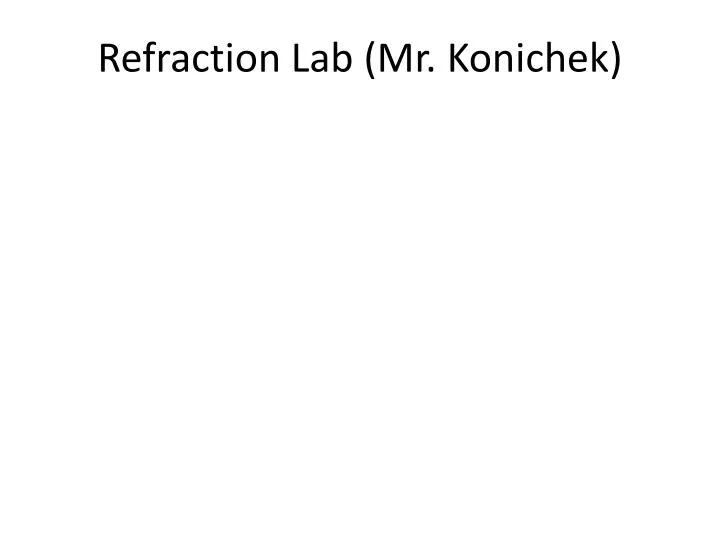 refraction lab mr konichek