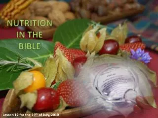 NUTRITION IN THE BIBLE